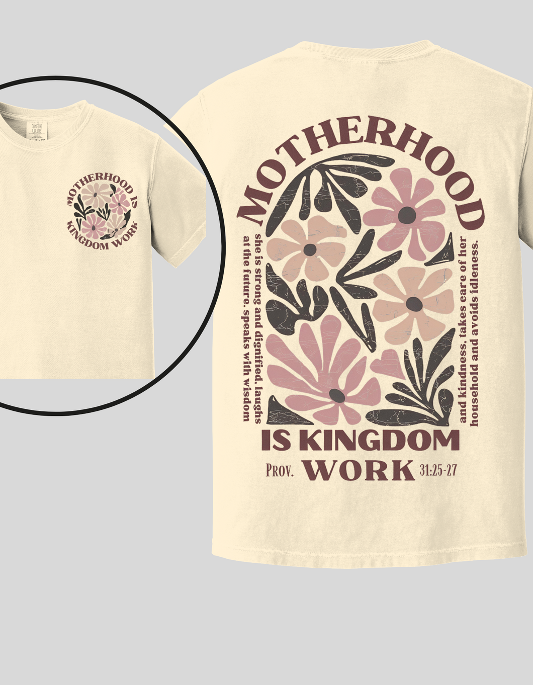 Motherhood is Kingdom Work Tee