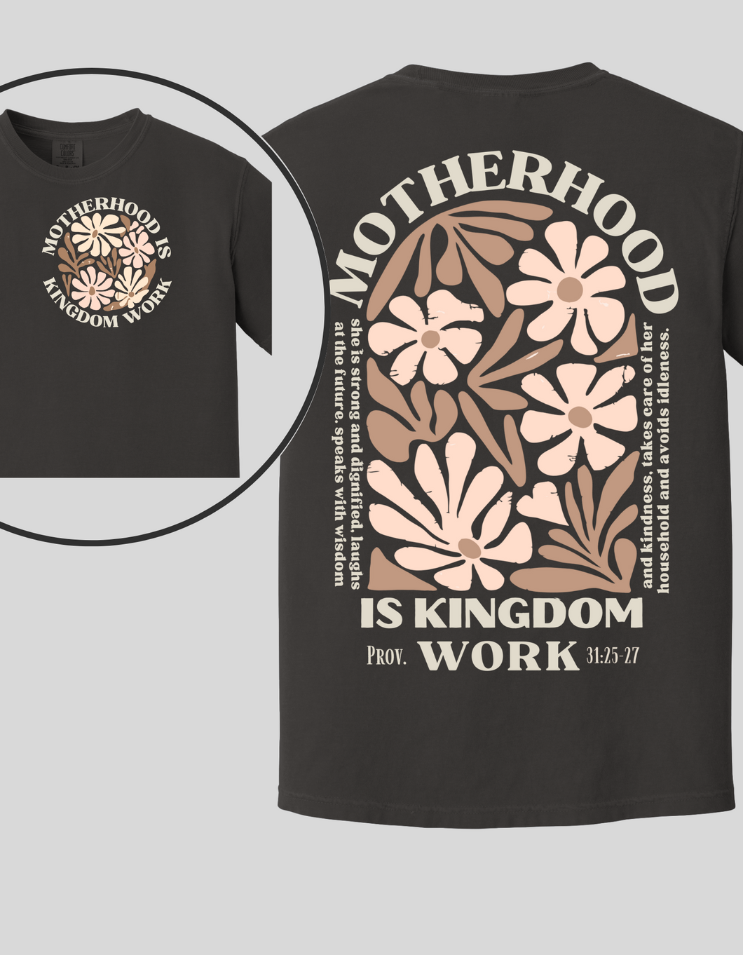 Motherhood is Kingdom Work Tee